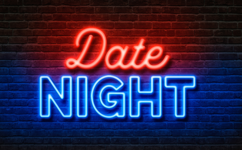 Is It Time For A Date Night?